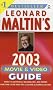 Leonard Maltin's 2003 Movie and Video Guide Leonard Maltin's 2003 Movie and Video Guide
