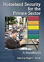 Homeland Security for the Private Sector: A Handbook