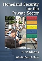 Homeland Security for the Private Sector: A Handbook