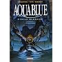 Aquablue, tome 7 : �toile blanche, seconde partie de Thierry Cailleteau