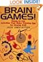 Brain Games!: Ready-to-Use Activities That Make Thinking Fun for Grades 6-12 (J-B Ed: Ready-to-Use Activities)