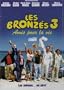 Les Bronzes 3 - Amis pour la vie (Original French ONLY Version - No English Options)