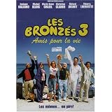 Les Bronzes 3 - Amis pour la vie (Original French ONLY Version - No English Options)