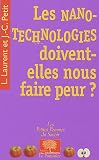 cover of Les nanotechnologies doivent-elles nous faire peur ?
