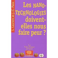 Les nanotechnologies doivent-elles nous faire peur ?