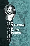 The Voyage of John Huyghen van Linschoten to the East Indies: The first book, containing his description of the East. Volume 2