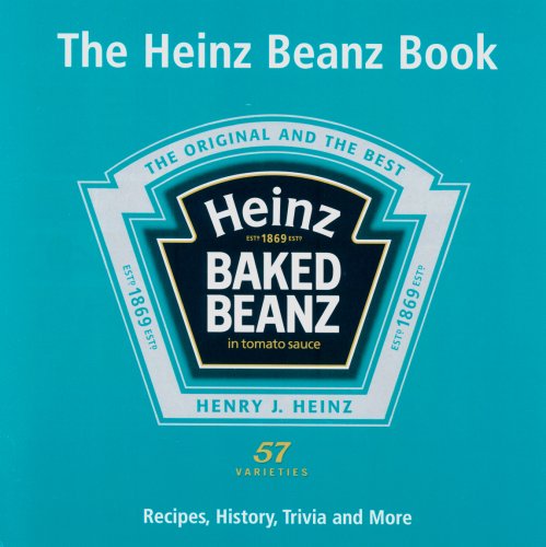  : The Heinz Beanz Book: Recipes, History, Trivia and More