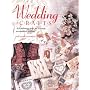 Wedding Crafts: 40 Charming Ideas for a Unique Personalized Wedding