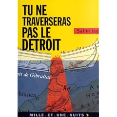 Tu ne traverseras pas le d�troit