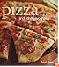 Pizza: And other savory pies