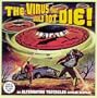 Virus That Would Not Die