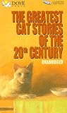 Greatest Cat Stories of the 20th Century