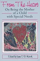 From the Heart: On Being the Mother of a Child With Special Needs
