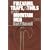 Firearms, Traps, and Tools of the Mountain Men