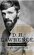 D. H. Lawrence: The Life of an Outsider