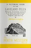 North Western Fells: Being an Illustrated Account of a Study and Exploration of the Mountains in the English Lake District: North Western Fells Bk. 6 (Pictorial Guides to the Lakeland Fells)