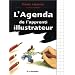L'Agenda de l'apprenti illustrateur et dessinateur de BD