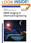 NMR Imaging in Chemical Engineering