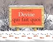 Devine qui fait quoi : Une promenade invisible