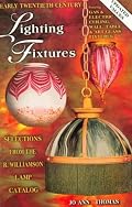 Early Twentieth Century Lighting Fixtures: Featuring Gas & Electric, Ceiling, Wall, Table & Art Glass Fixtures