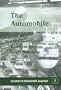 The Automobile (Classics in Transport Analysis, 7)