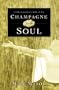 Champagne for the Soul: Celebrating God's Gift of Joy