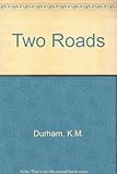 Two roads : an anthology of poetry for the middle school