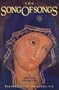 The Song of Songs: A Mystical Exposition