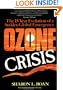 Ozone Crisis: The 15-Year Evolution of a Sudden Global Emergency (Wiley Science Editions)