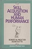 Skill acquisition and human performance