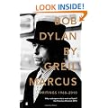 Bob Dylan: Writings 1968-2010