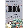 Les Rois maudits, tome 6 : Le Lis et le Lion