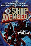 The Ship Avenged (Hardcover) (Brainship) Anne McCaffrey, S.M. Stirling