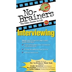 No-Brainers The Video Guides to Life on Interviewing