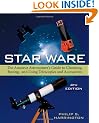 Star Ware: The Amateur Astronomer's Guide to Choosing, Buying, and Using Telescopes and Accessories