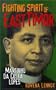 Fighting Spirit of East Timor: The Life of Martinho da Costa Lopes