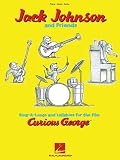 Jack Johnson and Friends: Sing-A-Longs and Lullabies for the Film Curious George