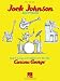 Jack Johnson and Friends - Sing-A-Longs and Lullabies for the Film Curious George: Piano/Vocal/Guitar