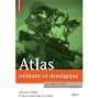 Atlas militaire et strat�gique : Menaces, conflits et forces arm�es dans le monde