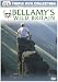 David Bellamy's Wild Britain [DVD]
