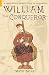 William the Conqueror
