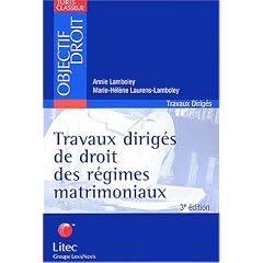 Travaux dirig�s de droit des r�gimes matrimoniaux (ancienne �dition)