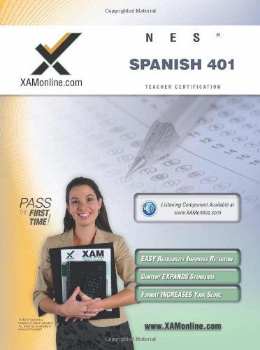 NES Spanish 401 Teacher Certification Test Prep Study Guide