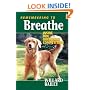 Remembering to Breathe: Inside Dog Obedience Competition