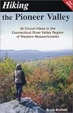 Hiking the Pioneer Valley