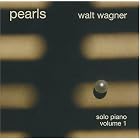 Pearls Volume 1 by Walt Wagner