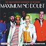 Maximum No Doubt: The Unauthorised Biography of No Doubt (Maximum series)
