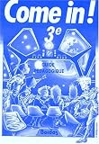 Come In : 3e. Livret du professeur
