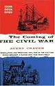 The Coming of the Civil War (Phoenix Books)