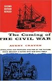 The Coming of the Civil War (Phoenix Books)